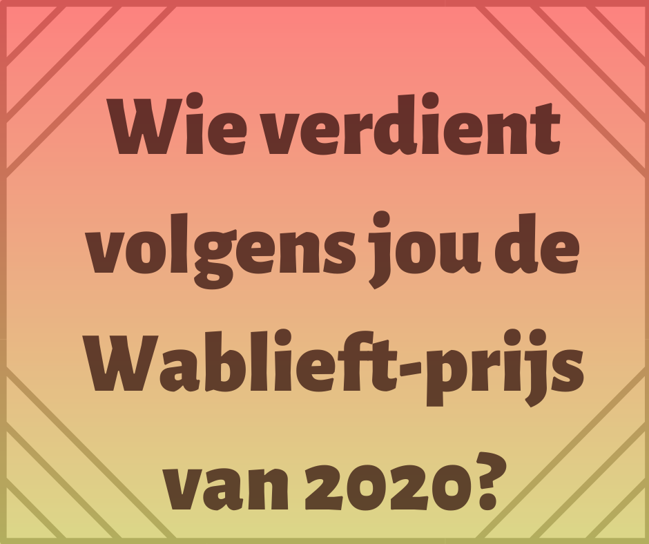 Wie wint de Wablieft-prijs van 2020?